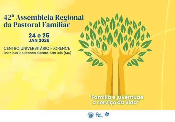 Pastoral Familiar realiza 42ª Assembleia Regional, em São Luís (MA)